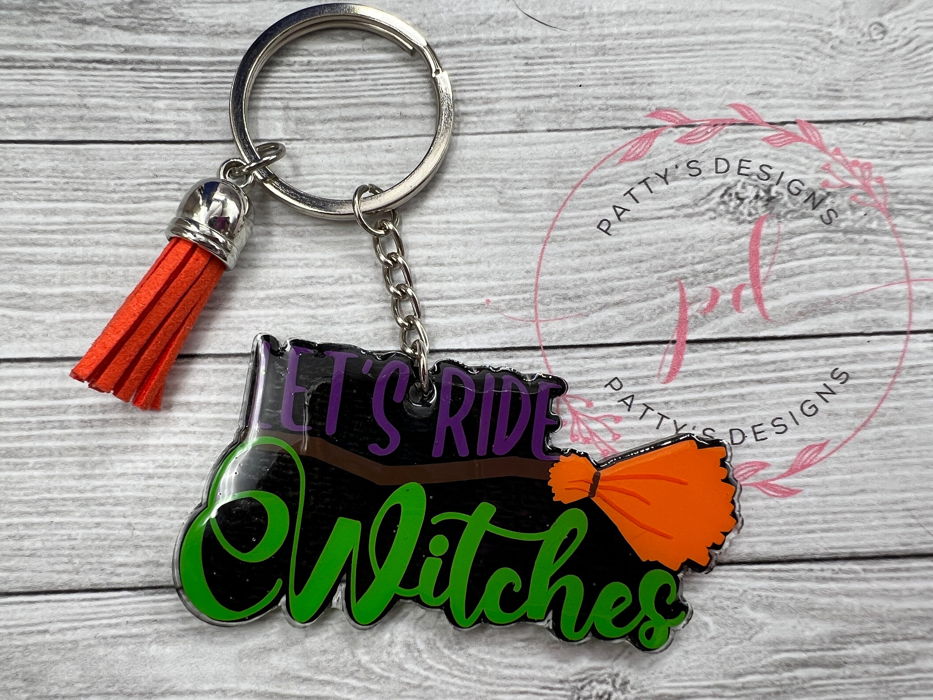Let’s Ride Witches Keychain