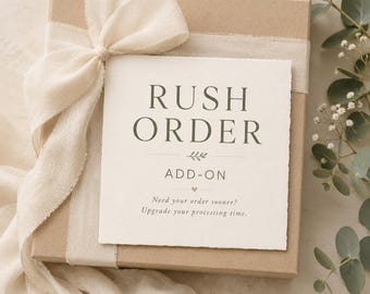 Rush Order Upgrade