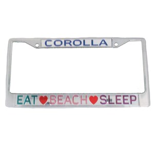 License Plate Frame Corolla - Eat, Beach, Sleep  Chrome w Mirrored Inlaid Acrylic Car Tag