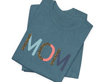 Mom Tee, Tees for Moms, Cute Mom Tees, Mother's Day Gifts, Gifts for Moms, Unisex Jersey Short Sleeve Tee