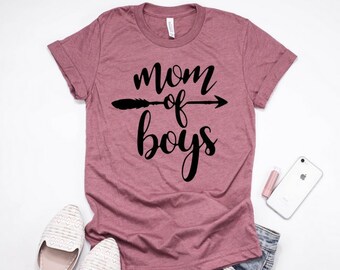 Mom of Boys Shirt / Boy Mom Shirt / Mom Shirt / Mom Of Boys / Funny Mom Shirt / Gift for Mom / Mom Shirts With Sayings / Mom Shirts