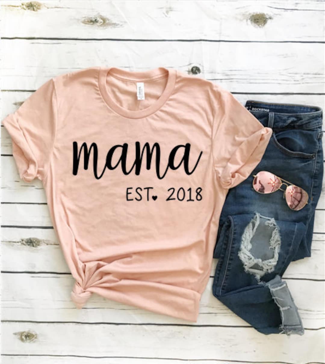 Mama Est 2018 T-Shirt