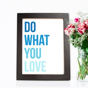 Do What You Love Print - Digitaler Download