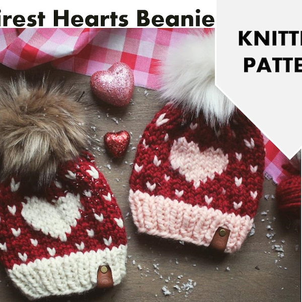 FAIREST HEARTS BEANIE Pattern- Adult & 1-3 Child Only, Knit Valentines Day Hat Pattern,  Knit Heart Hat Pattern, Knit Hat Pattern