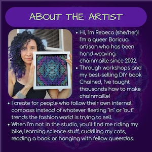 "ABOUT THE ARTIST" featuring Rebeca, a queer Boricua artisan with purple hair, holding an intricate hand-woven chainmaille piece. Text: Weaving since 2002 and best-selling author of "Chained". She creates for people who follow their own compass rather than fleeting trends. Outside the studio, she enjoys bike riding, science, cuddling cats, and hanging with fellow "queerdos". A portrait of a maker dedicated to craft and community.