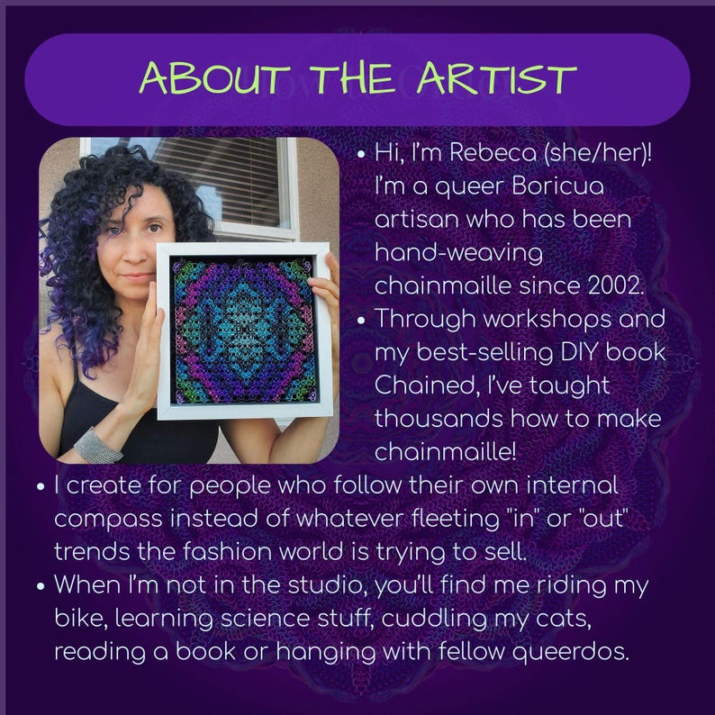 "ABOUT THE ARTIST" featuring Rebeca, a queer Boricua artisan with purple hair, holding an intricate hand-woven chainmaille piece. Text: Weaving since 2002 and best-selling author of "Chained". She creates for people who follow their own compass rather than fleeting trends. Outside the studio, she enjoys bike riding, science, cuddling cats, and hanging with fellow "queerdos". A portrait of a maker dedicated to craft and community.