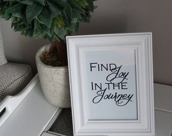 Find Joy in the Journey Printable Quote Farmhouse Decor - Etsy