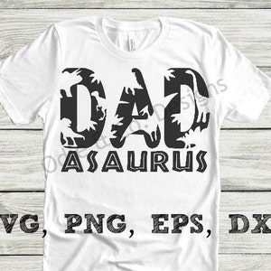 Dad Dinosaur SVG, Dadasaurus SVG, png, eps, dxf - Dadasaurus Cut File, Dadasaurus Clip Art, Dinosaur Shirt Digital Download Cutting Machine