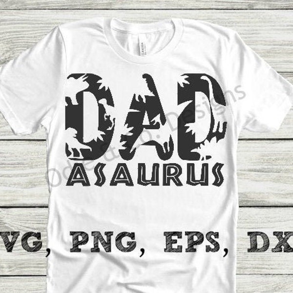 Papá Dinosaurio SVG, Dadasaurus SVG, png, eps, dxf - Dadasaurus Cut File, Dadasaurus Clip Art, Camisa de Dinosaurio Descarga Digital Máquina de Corte