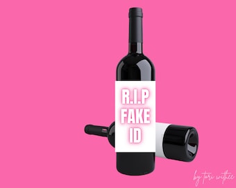RIP identificación falsa - Etiqueta de botella de vino de cumpleaños-21 cumpleaños - Etiqueta de cumpleaños divertida - Bday - Etiqueta de botella de cumpleañera legal - Regalo de cumpleaños número 21
