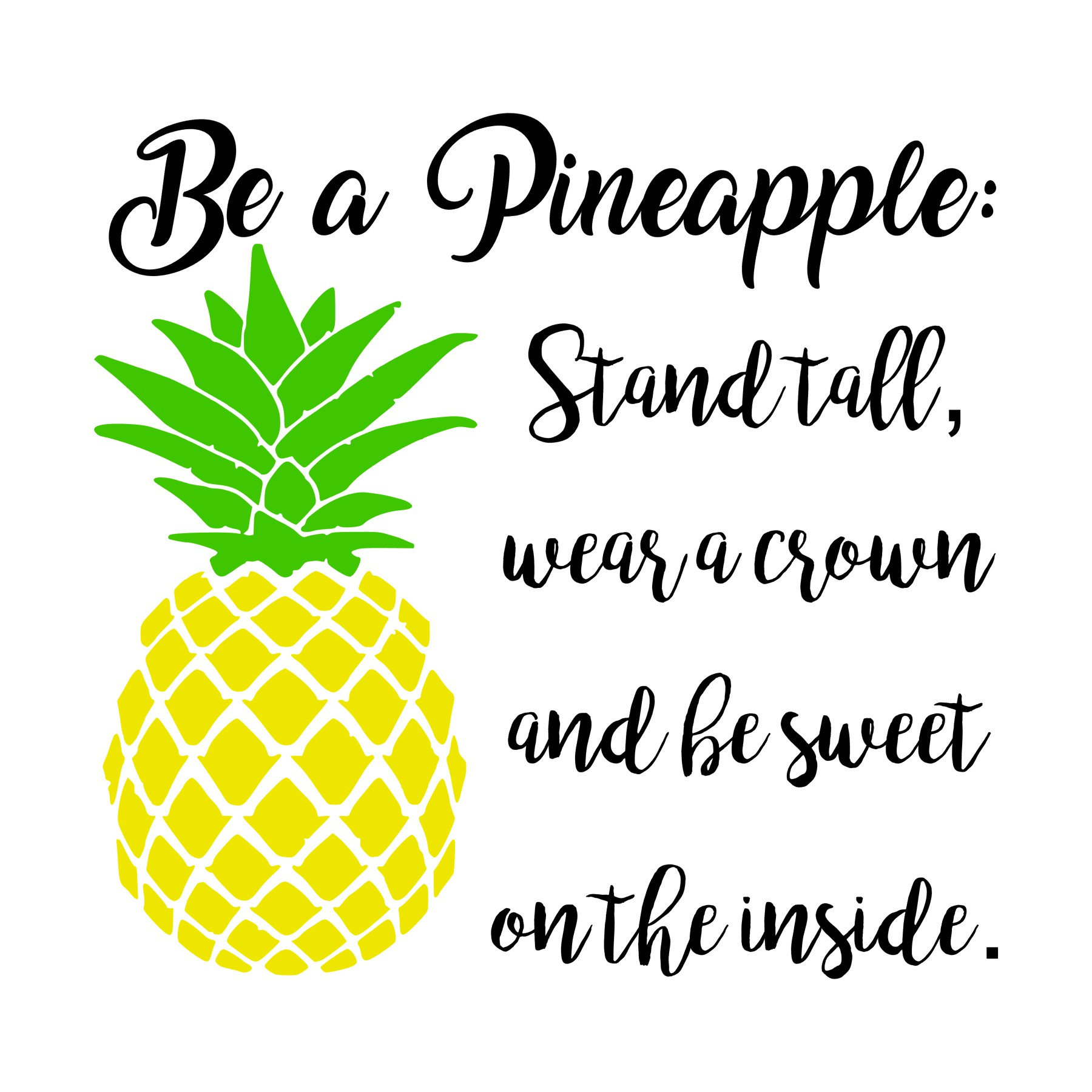 Download Be a Pineapple SVG Cut File Cutting File Pineapple Cut | Etsy