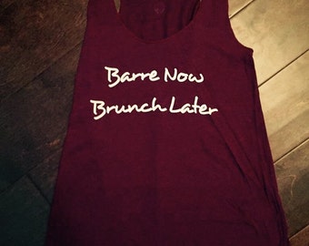 Merlot Barre Now, Brunch Later Tank