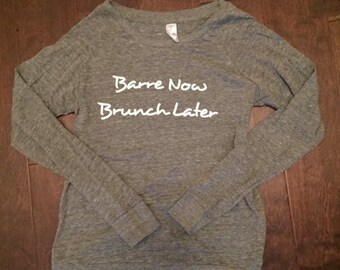 Barre Now, Brunch Later - Heather Slouch