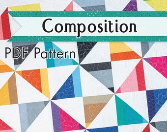 Composition Downloadable PDF Quilt Pattern by It's Sew Emma