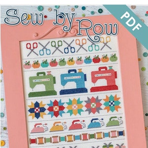 Sew By Row Downloadable PDF Cross Stitch Pattern by Lori Holt of Bee in my Bonnet with It's Sew Emma