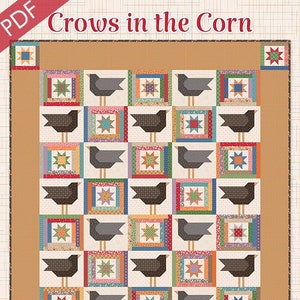Crows in the Corn Downloadable PDF Quilt Pattern by Lori Holt of Bee in my Bonnet for It&#39;s Sew Emma