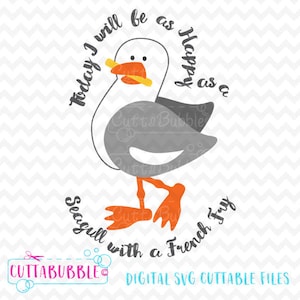 Felice come un gabbiano con una patatina fritta - SVG taglia file PNG + DXF per cameo di Silhouette, Cricut ecc.