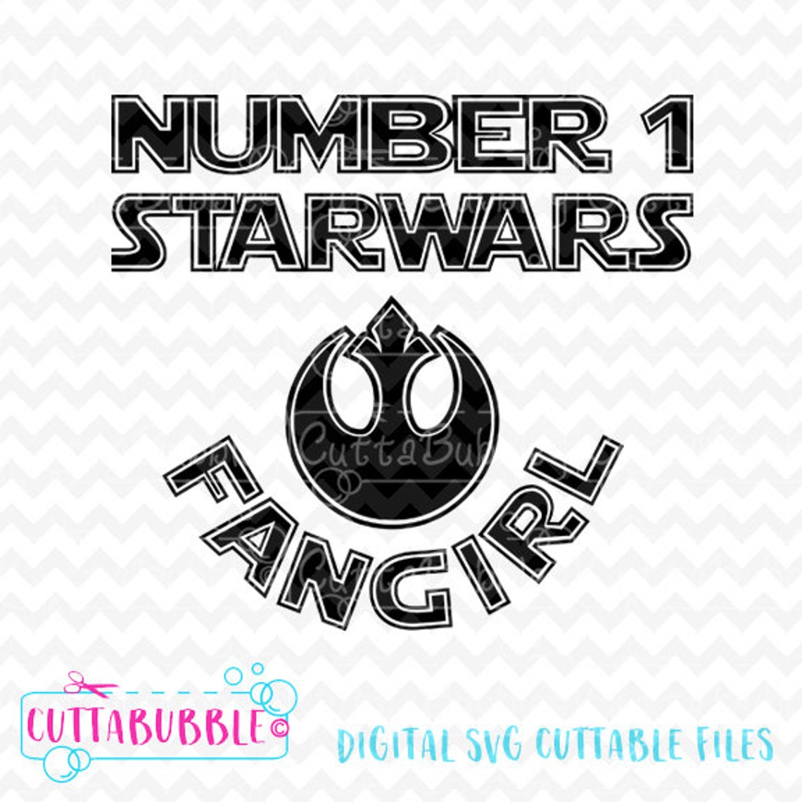 Star Wars Number One Fan Girl SVG Cut File PNG DXF for Etsy