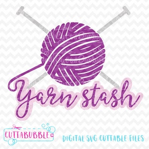 Yarn Stash -  Knitting design SVG cut file + PNG + DXF for Silhouette cameo, Cricut etc.
