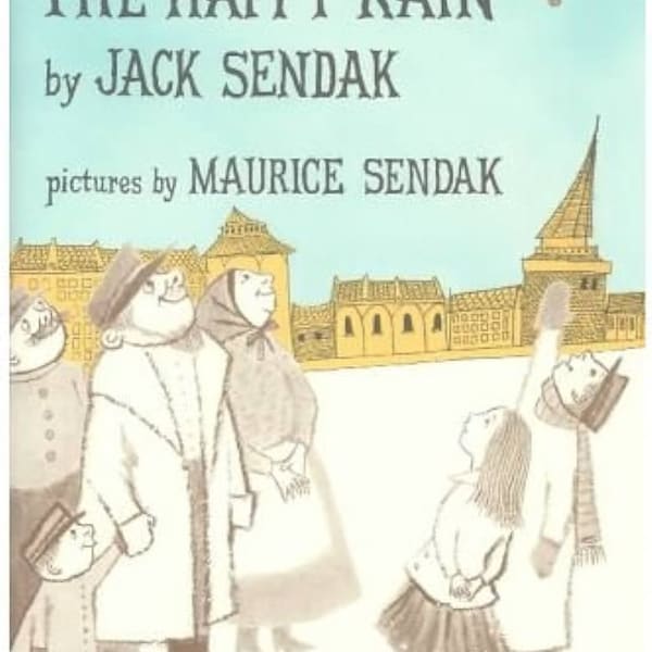 The Happy Rain (Hardcover) by Jack & Maurice Sendak, 1956