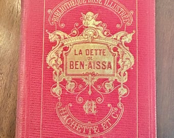 1881 Rare Antique French Book La Dette de Ben-Aïssa Marie Maréchal Illustrated