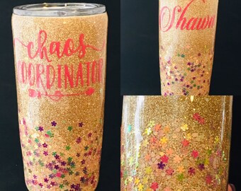 Chaos Coordinator Custom Tumbler / Appreciation Gift / Gift for Her / Thank You Gift / Glitter Cup / Personalized Gift