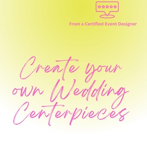 DIY Wedding Centerpieces & Bouquets eBook: Budget Floral Guide (Instant Download JPG Files)