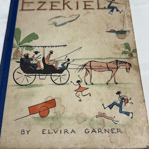 Livre relié ancien 1937 « Ezekiel » par Elvira Garner