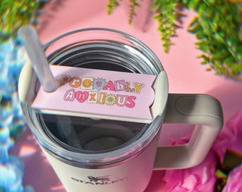 Probably Anxious Tumbler Cup Topper: H2.0 Accessory