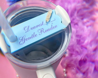 Dearest Gentle Reader Blue Quill H2.0 Tumbler Cup Topper