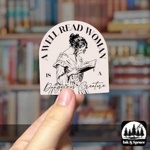 A Well Read Woman is a Dangerous Creature - kindle sticker, laptop, water bottle, bookish, book lover gift