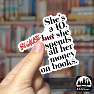 She’s a 10 - kindle sticker, laptop, water bottle, bookish, book lover gift