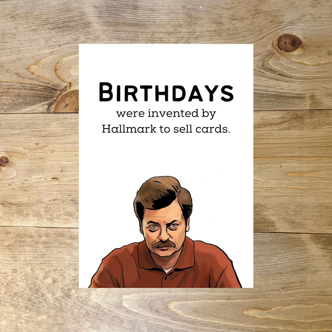Ron Birthdays Were Invented Birthday Greeting Card - Etsy