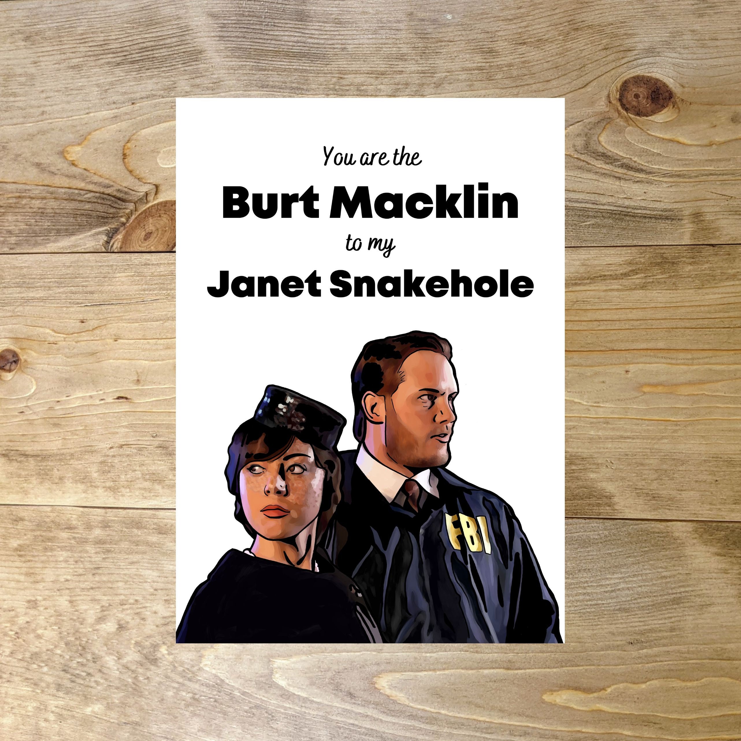 Burt Macklin And Janet Snakehole