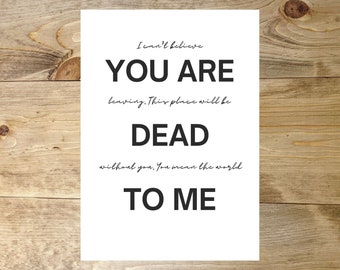 You Are Dead To Me Farewell Card