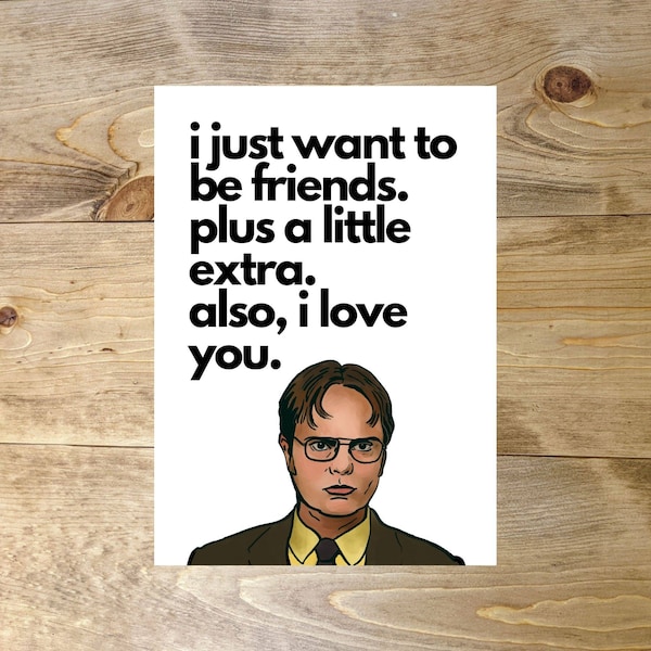 Dwight Also I Love You Greeting Card