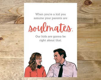 Jim & Pam Soulmates Love/Anniversary/Valentines Day Card