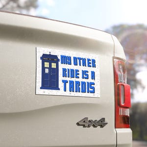 Mi otro vehículo es una Tardis Dr Doctor Who Pegatina rectangular para parachoques Imán cuadrado para coche