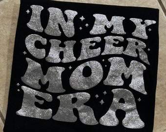 In my cheer mom era shirt, gifts for mom, cheer mom, cheerleading shirt