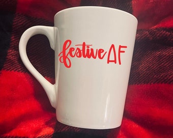 Festive AF mug, Christmas Funny Mug, funny secret santa gift, funny coffee mug, holiday christmas mug, funny holiday mugs, Christmas gift