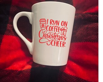 I run on Coffee and Christmas Cheer mug, Christmas coffee cups, secret santa gifts for women, holiday coffee cups, Christmas gift for women