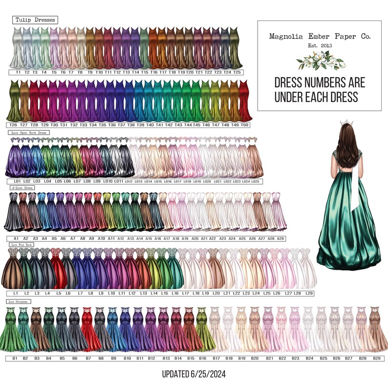 May include: A chart of 89 different colored bridesmaid dresses with numbers underneath each dress. The chart is titled "Tulip Dresses". The text "Magnolia Ember Paper Co. Est. 2013" is in the top right corner of the chart. The text "DRESS NUMBERS ARE UNDER EACH DRESS" is in the top right corner of the chart. The text "UPDATED 6/25/2024" is at the bottom of the chart.