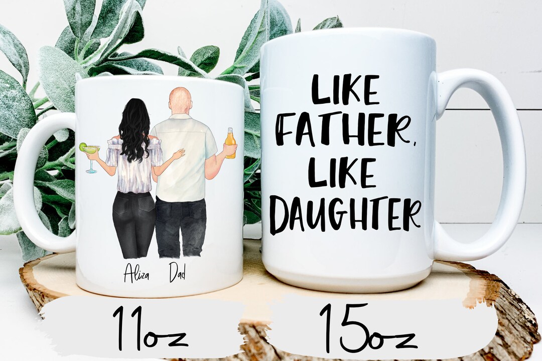 Like Father Like Daughter Personalized Ceramic Coffee Mug Custom Name - for Dad Gift, Father's ...