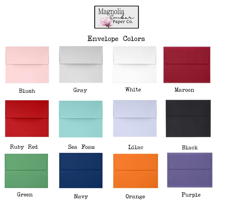 May include: A chart showing 12 different envelope colors, including blush, gray, white, maroon, ruby red, sea foam, lilac, black, green, navy, orange, and purple. The text "Magnolia Ember Paper Co." and "Envelope Colors" is at the top of the chart.