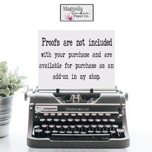 Może przedstawiać: Antyczna maszyna do pisania z tekstem "Proofs are not included with your purchase and are available for purchase as an add-on in my shop." na białym arkuszu papieru. Maszyna do pisania jest czarna i ma napis "Underwood" z przodu.