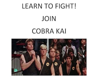 Digital Download Printable Cobrai Kai Learn To Fight Flyer/Poster > Johnny Lawrence > Karate Kid > Larusso > Prop/Replica