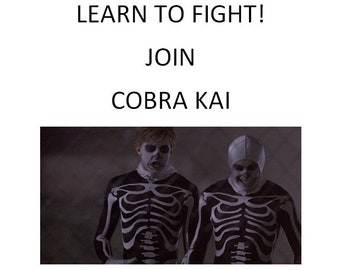 Digital Download Printable Cobrai Kai Learn To Fight Flyer/Poster > Johnny Lawrence > Karate Kid > Larusso > Prop/Replica