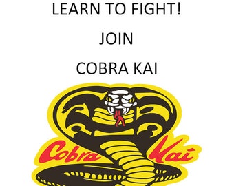 Digital Download Printable Cobrai Kai Learn To Fight Flyer/Poster > Johnny Lawrence > Karate Kid > Larusso > Prop/Replica
