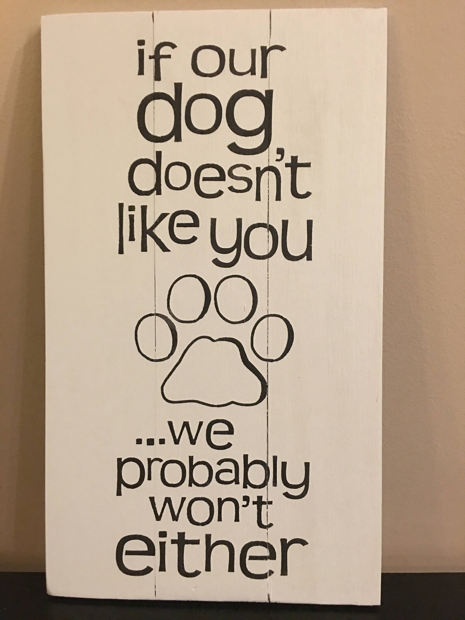 Rustic Pallet Sign 'if My Dog Doesn't Like You We Etsy
