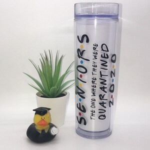 Seniors Class of 2021 Friends Water Tumbler Cup Graduation Grad Gift